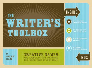 Writer's Toolbox: Creative Games and Exercises for Inspiring the 'Write' Side of Your Brain