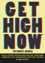 Get High Now: Without Drugs