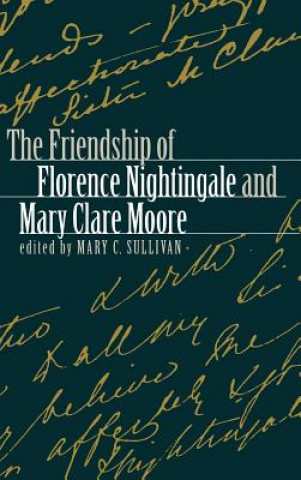 Friendship of Florence Nightingale and Mary Clare Moore