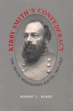 Kirby Smith's Confederacy