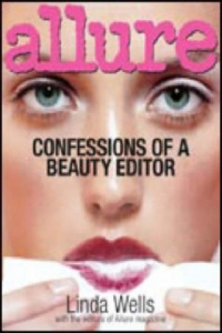 Allure: Confessions Of A Beauty Editor