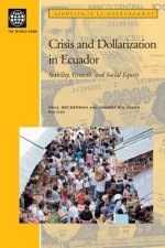 Crisis and Dollarization in Ecuador