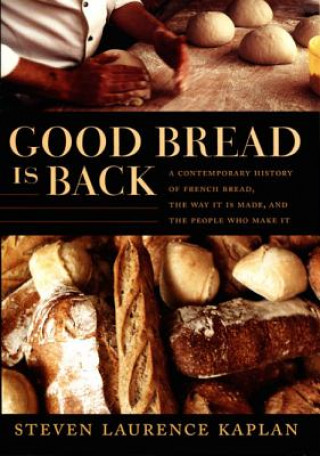 Good Bread Is Back
