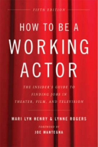 How to be a Working Actor