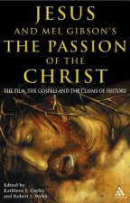 Jesus and Mel Gibson's The Passion of the Christ