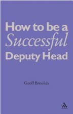How to Be a Successful Deputy Head