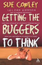 Getting the Buggers to Think 2nd Edition