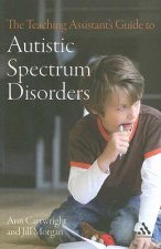 Teaching Assistant's Guide to Autistic Spectrum Disorders