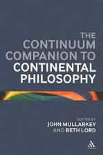 Continuum Companion to Continental Philosophy