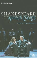 Shakespeare in the Spanish Theatre
