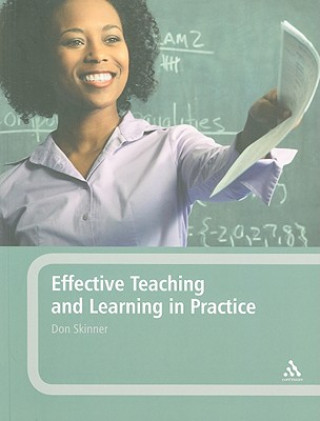 Effective Teaching and Learning in Practice