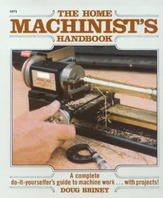 Home Machinists Handbook
