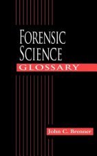 Forensic Science Glossary