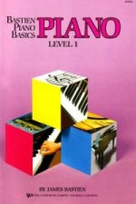 Bastien Piano Basics: Piano Level 1