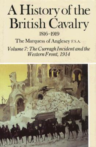 History of the British Cavalry, 1816-1919