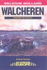 Walcheren - Operation Infatuate