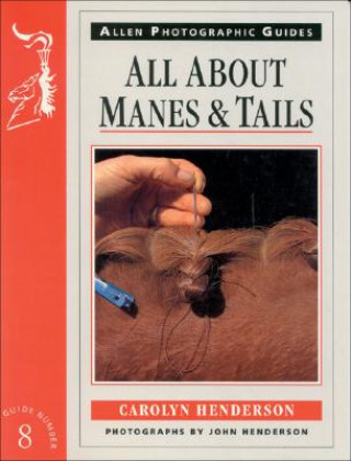 All About Manes and Tails