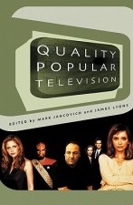 Quality Popular Television: Cult TV, the Industry and Fans