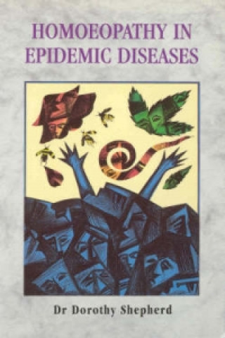 Homoeopathy In Epidemic Diseases