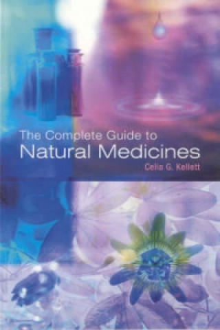 Complete Guide to Natural Medicines