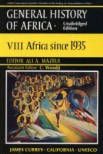General History of Africa volume 8 (pbk unabridg - Africa since 1935