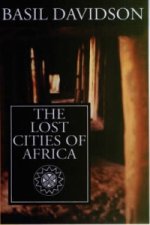 Lost Cities of Africa