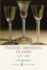 English Drinking Glasses, 1675-1825