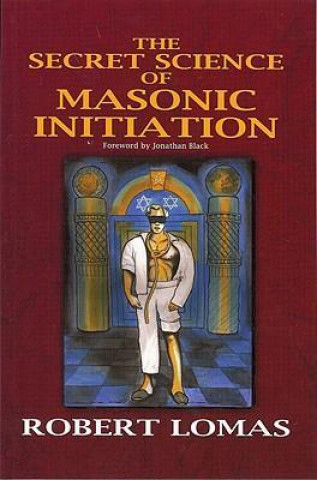 Secret Science of Masonic Initiation