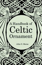 Handbook of Celtic Ornament