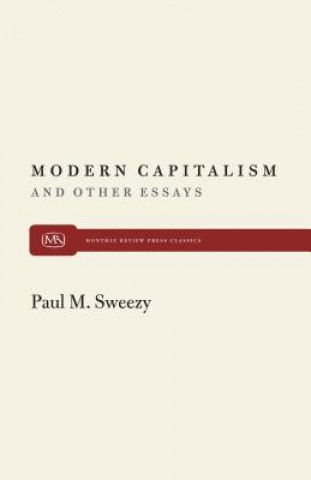 Modern Capitalism and Other Essays