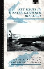 Key Issues in Hunter-Gatherer Research