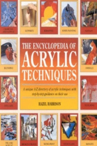 Encyclopedia of Acrylic Techniques