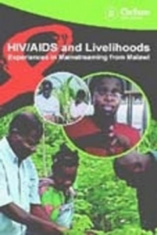 HIV / AIDS and Livelihoods