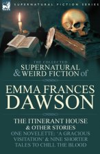 Collected Supernatural and Weird Fiction of Emma Frances Dawson
