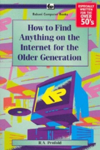 How to Find Anything on the Internet for the Older Generatio