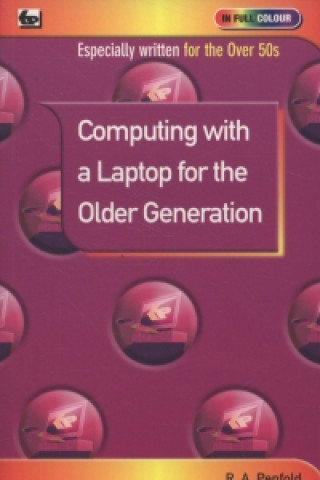 Computing with a Laptop for the Older Generation