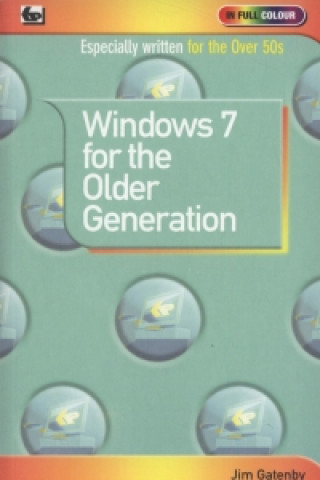 Window 7 for the Older Generation