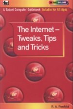 Internet - Tweaks, Tips and Tricks