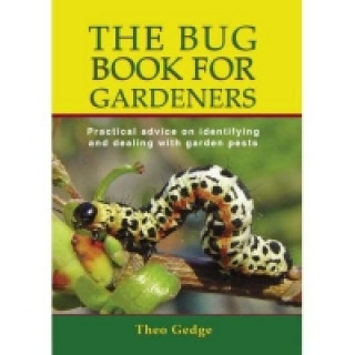 Bug Book for Gardeners