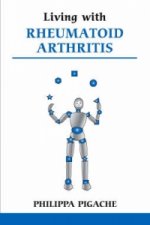 Living with Rheumatoid Arthritis