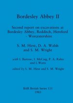 Bordesley Abbey II