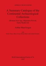 Summary Catalogue of the Continental Archaeological Collections in the Asmolean Museum