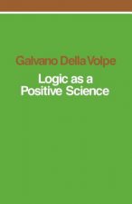 Logic as a Positive Science