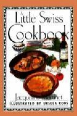 Little Swiss Cookbook