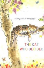 Cat Who Decided