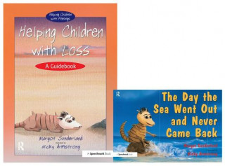 Helping Children with Loss & The Day the Sea Went Out and Never Came Back