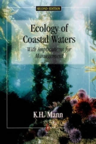 Ecology of Coastal Waters - With Implications for Management 2e