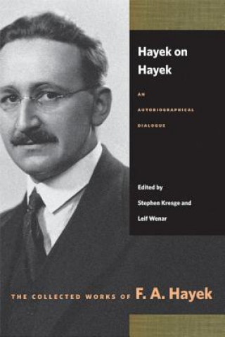 Hayek on Hayek