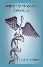 Dictionary of Medical Astrology