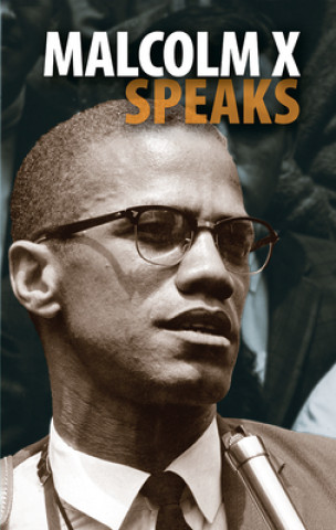 Malcolm X Speaks